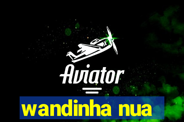 wandinha nua